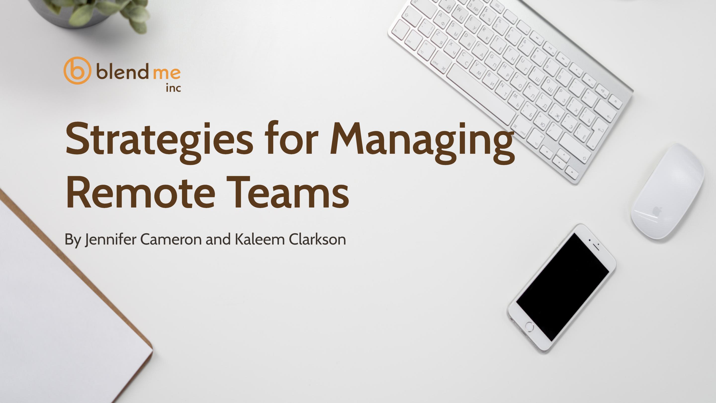 Strategies for Managing Remote Teams