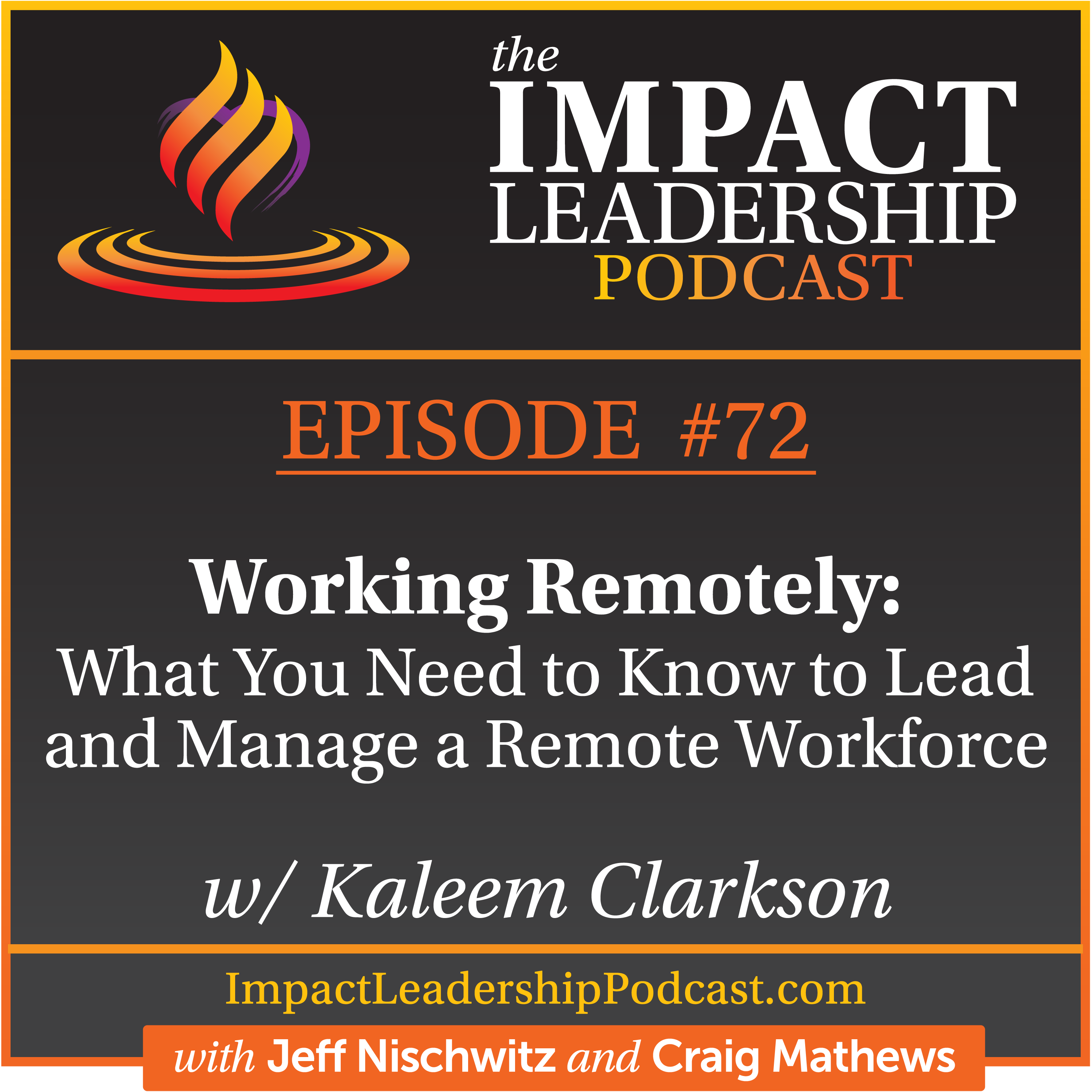 Impact Leadership Podcast Episode 72