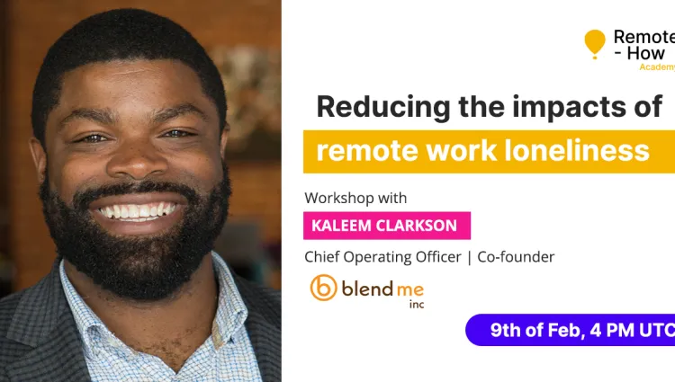 Reducing the Impact of Remote Work Loneliness