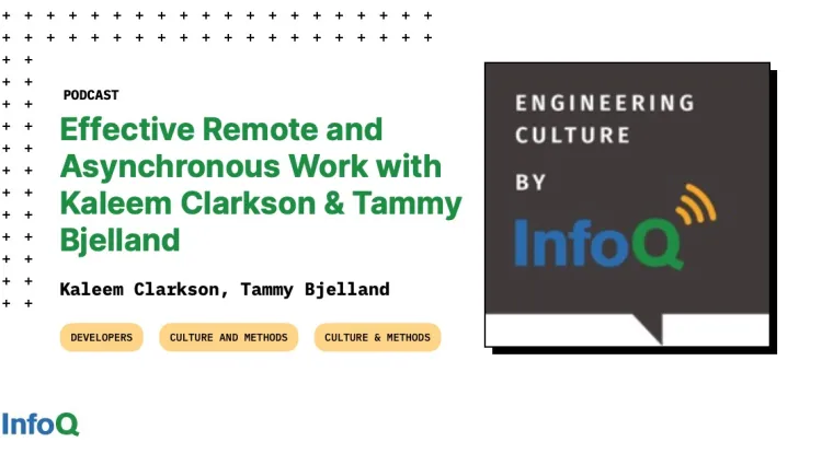 Effective Remote and Asynchronous Work with Kaleem Clarkson and Tammy Bjelland